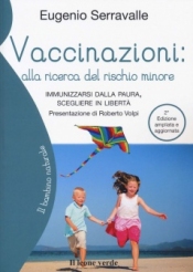 Vaccinazioni: alla ricerca del rischio minore